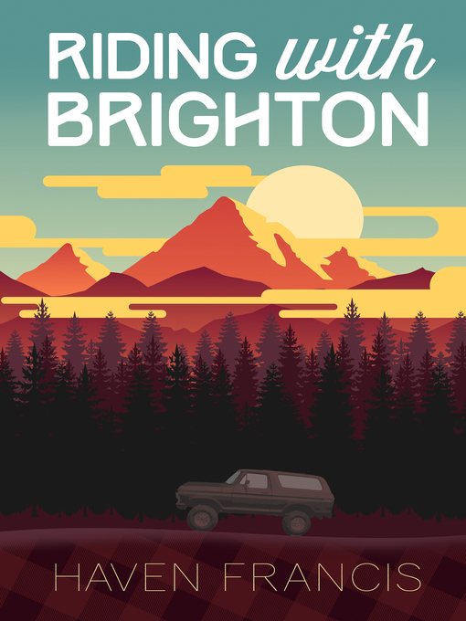 Title details for Riding with Brighton by Haven Francis - Available
